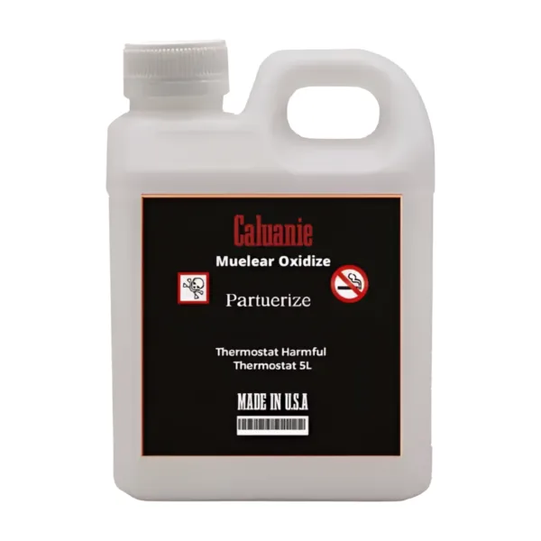 Caluanie Muelear oxidize for sale